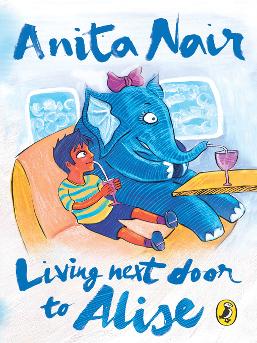 Title details for Living next door to Alise by Anita Nair - Available